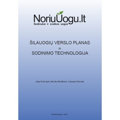 Šilauogių verslo planas ir sodinimo technologija Šilauogių verslo planas ir sodinimo technologija